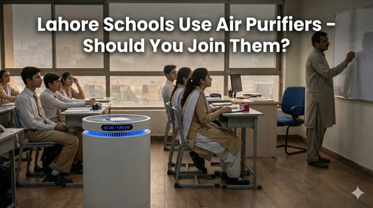 Schools & Offices in Lahore Turn to Air Purifiers – Should You?